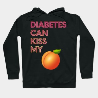 Diabetes Can Kiss My... Hoodie